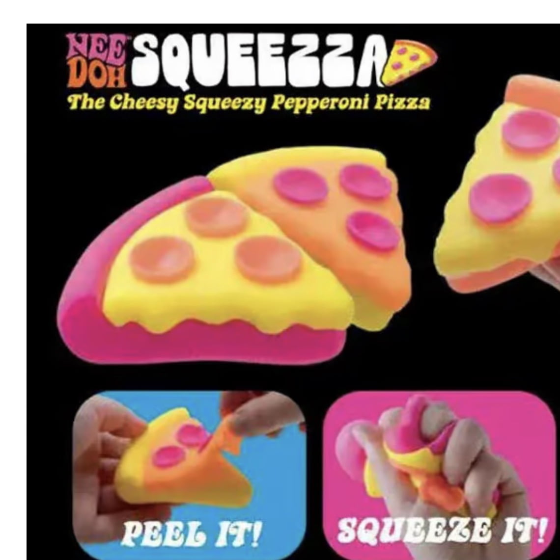 new trending nee doh squeezza pizza slice , 1 chosen at random, sensory, fidget, stress reliever